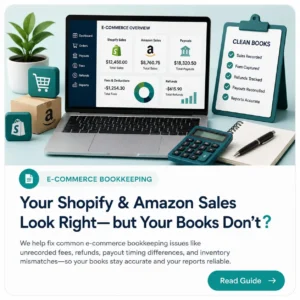 Shopify & Amazon Bookkeeping: Fix Sales, Fees & Reconciliation Errors